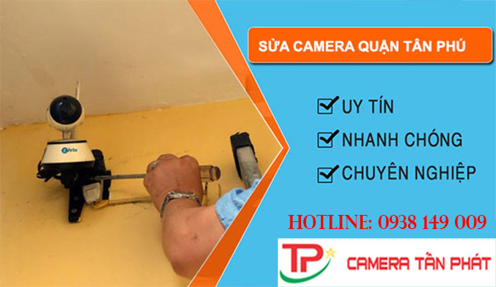 Sửa Chữa Camera Tấn Phát Tại Quận Tân Phú: Các Dịch Vụ Chuyên Nghiệp Để Bảo Vệ Camera Của Bạn