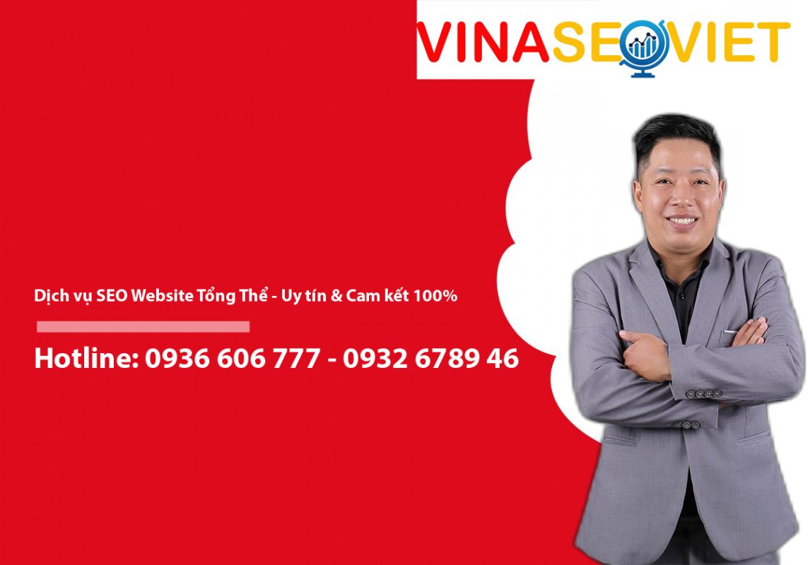 Seo Việt: Dịch Vụ Seo Website Tổng Thể - Uy Tín &Amp; Cam Kết 100%